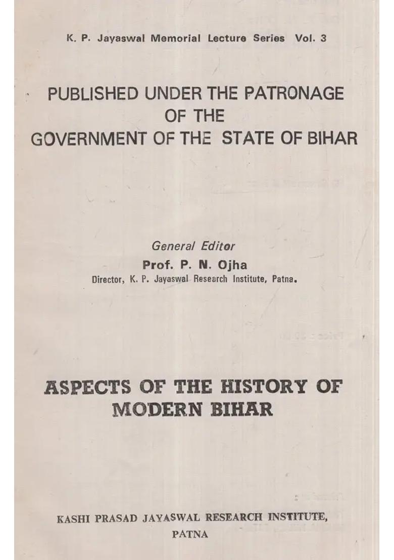 Aspects of the History of Modern Bihar (An Old And Rare Book) - Indya