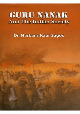 Guru Nanak and the Indian Society