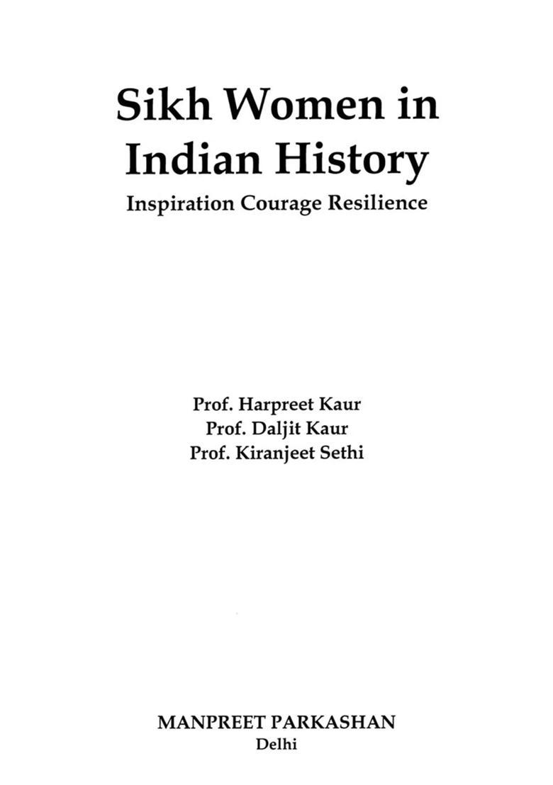 Sikh Women in Indian History (Inspiration Courage Resilience) - Indya