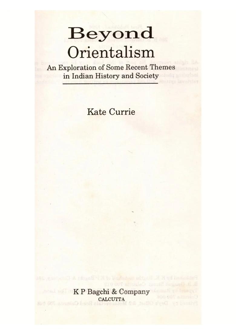 Beyond Orientalism- An Exploration of Some Recent Themes in Indian History and Society (An Old and Rare Book) - Indya