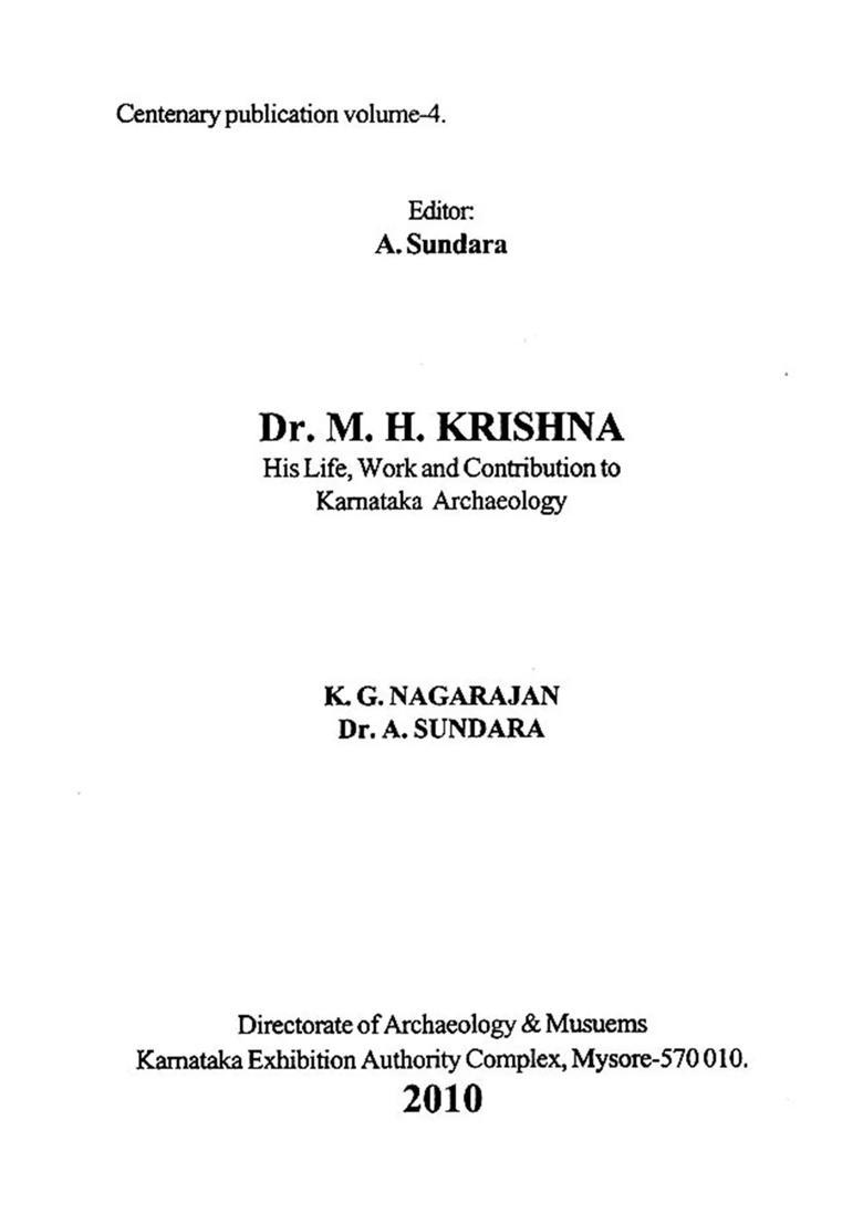 Dr. M.H. Krishna (His Life, Work and Contribution to Karnataka Archaeology) - Indya