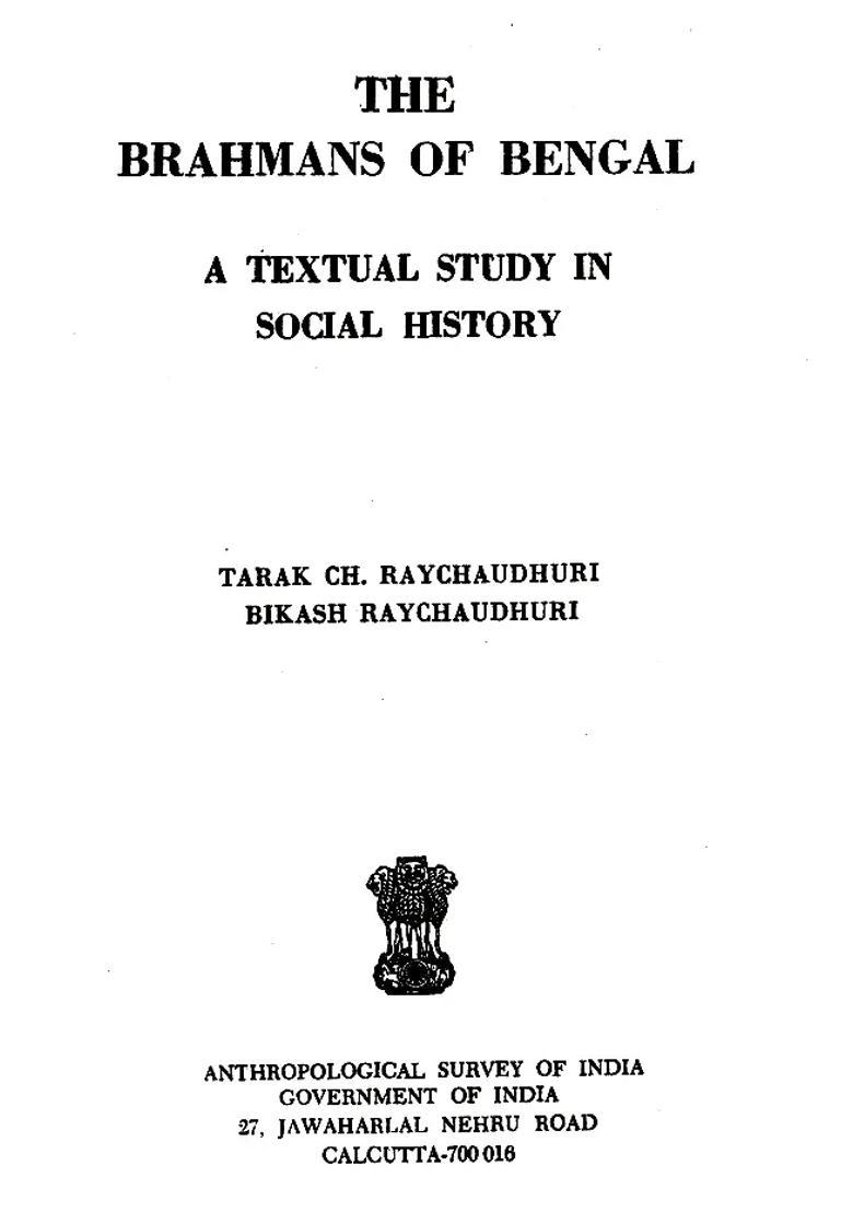 The Brahmans Of Bengal- A Textual Study In Social History - Indya
