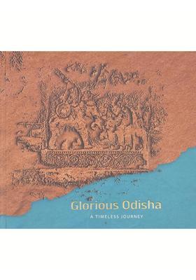 Glorious Odisha (A Timeless Journey)