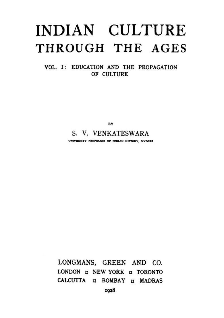 Indian Culture Through the Ages (Set of 2 Volumes) - Indya