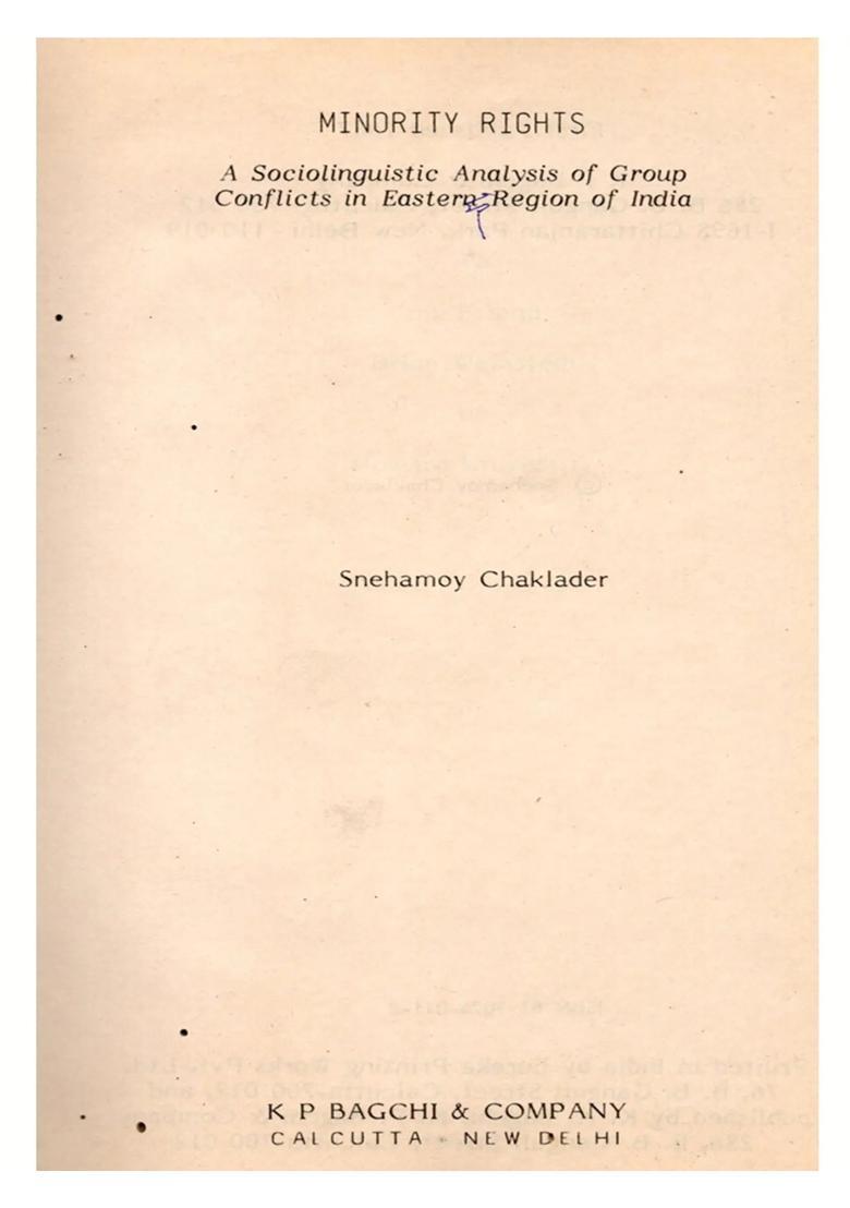 Minority Rights- A Sociolinguistic Analysis of Group Conflicts in Eastern Region of India (An Old and Rare Book) - Indya