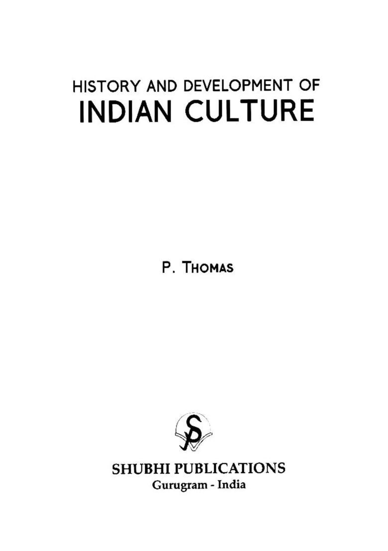 History and Development of Indian Culture - Indya