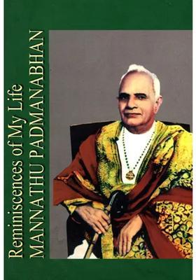 Reminiscences of My Life (A Biography of Mannathu Padmanabhan)