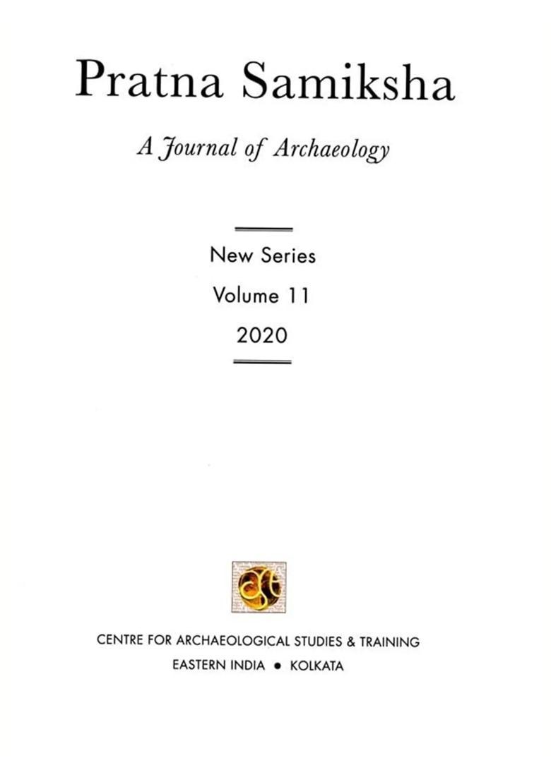 Pratna Samiksha: A Journal of Archaeology (The Temple at Paschim Jata, Architecture of the Faruqis of Burhanpur) Volume-11, 2020 - Indya