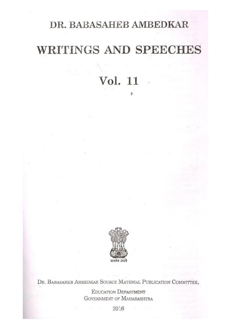 Dr. Babasaheb Ambedkar Writings and Speeches- The Buddha and His Dhamma (Vol.11) - Indya