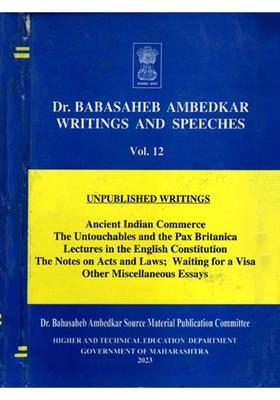 Dr. Babasaheb Ambedkar Writings and Speeches (Vol. 12)