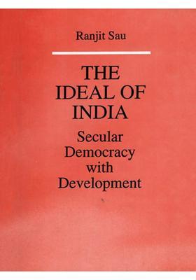 The Ideal of India- Secular Democracy with Development