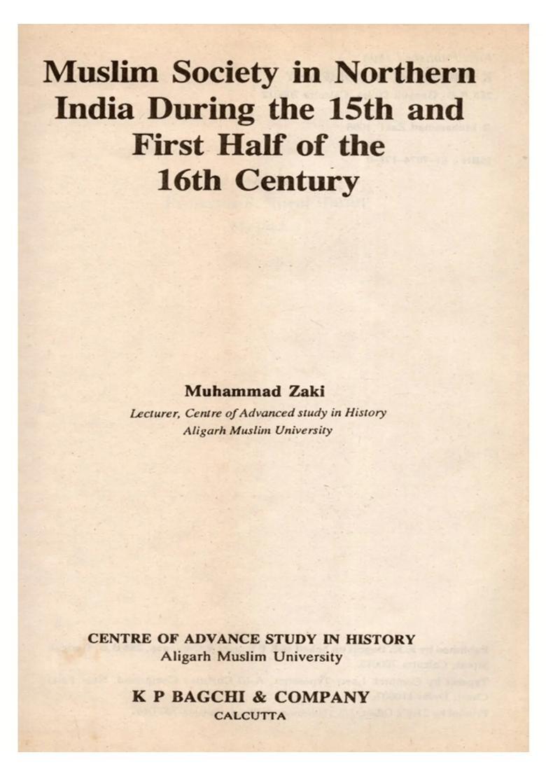 Muslim Society in Northern India During the 15th and First Half of the 16th Century (An Old and Rare Book) - Indya