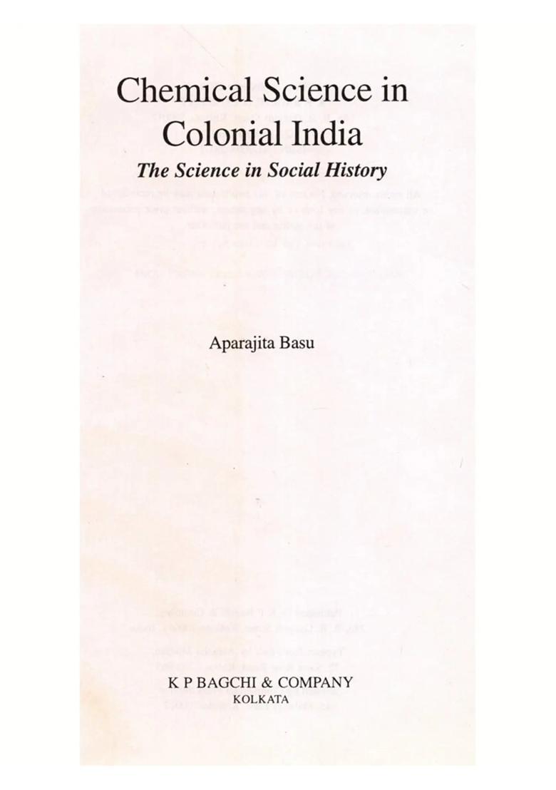 Chemical Science in Colonial India- The Science in Social History - Indya