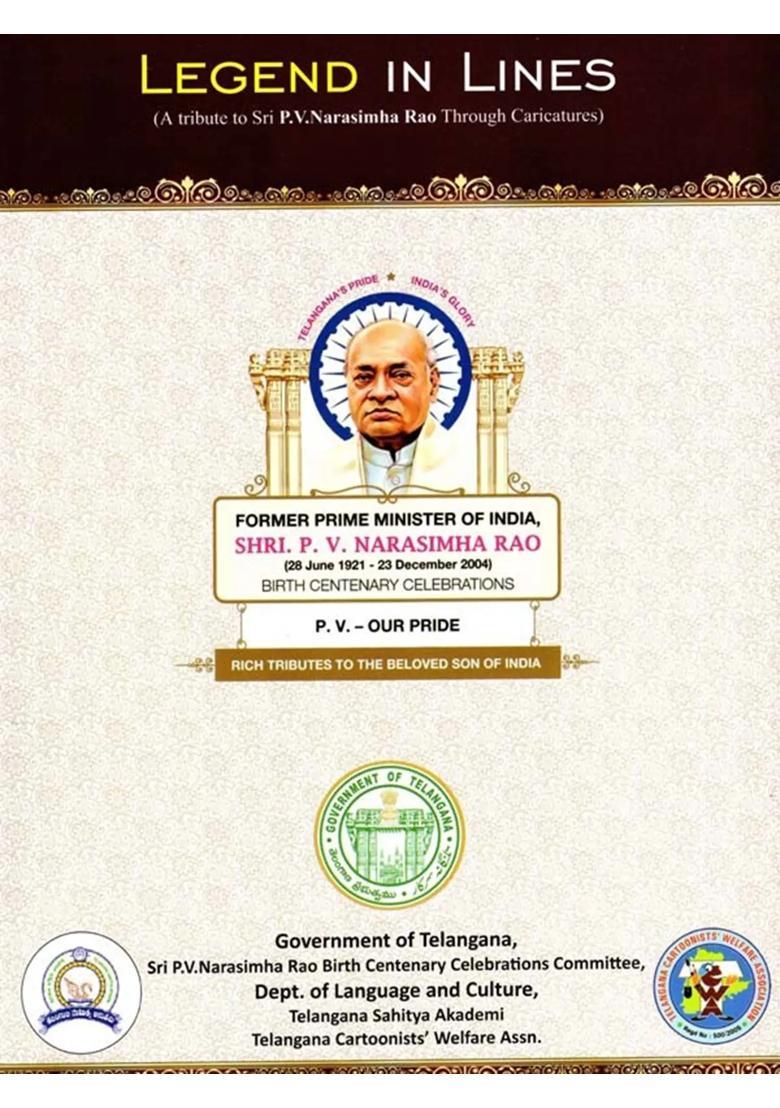 Legend in Lines- A Tribute to Sri P. V. Narasimha Rao through Caricatures - Indya