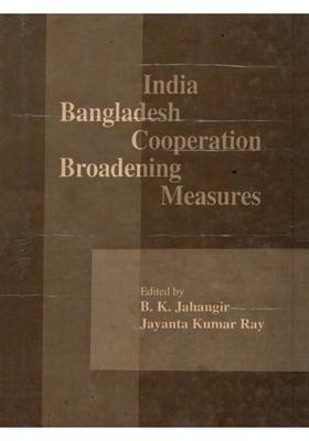 India-Bangladesh Cooperation Broadening Measures (An Old and Rare Book)