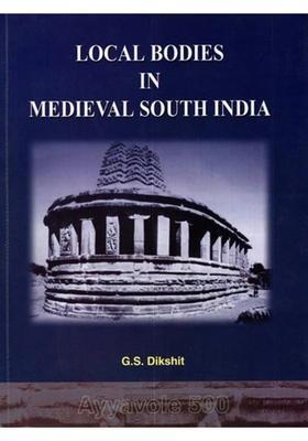 Local Bodies in Medieval South India
