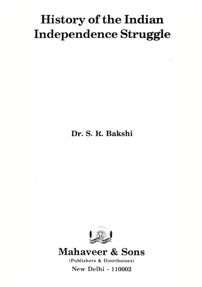 History of the Indian Independence Struggle (Set of 2 Volumes) - Indya