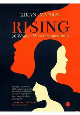 Rising- 30 Women Who Changed India