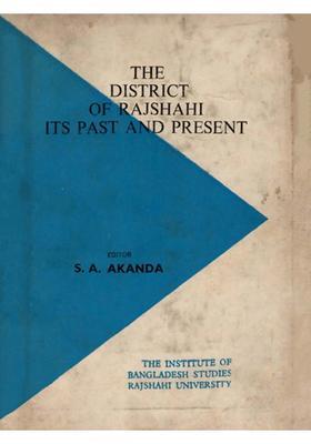 The District of Rajshahi Its Past and Present (An Old and Rare Book)