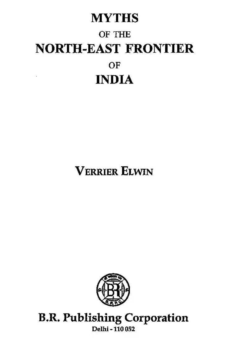 Myths of The North-East Frontier of India - Indya