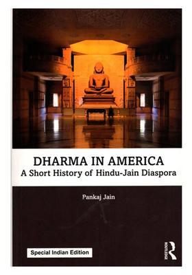 Dharma in America: A Short History of Hindu-Jain Diaspora
