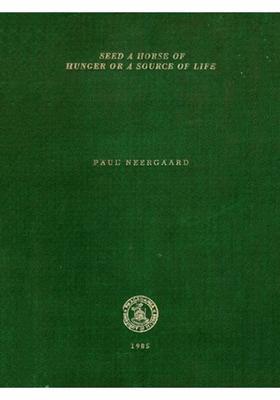 Seed a Horse of Hunger or a Source of Life (An Old and Rare Book)