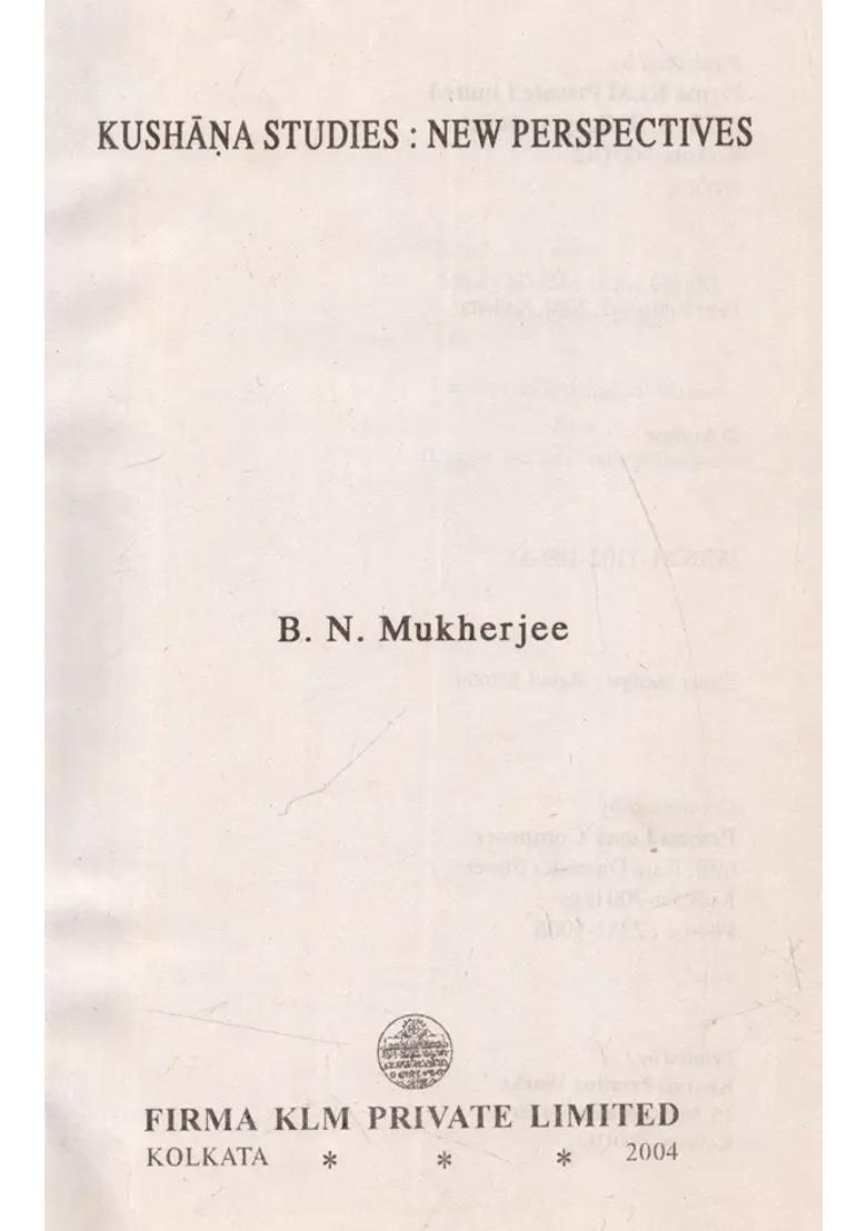 Kushana Studies: New Perspectives - Indya