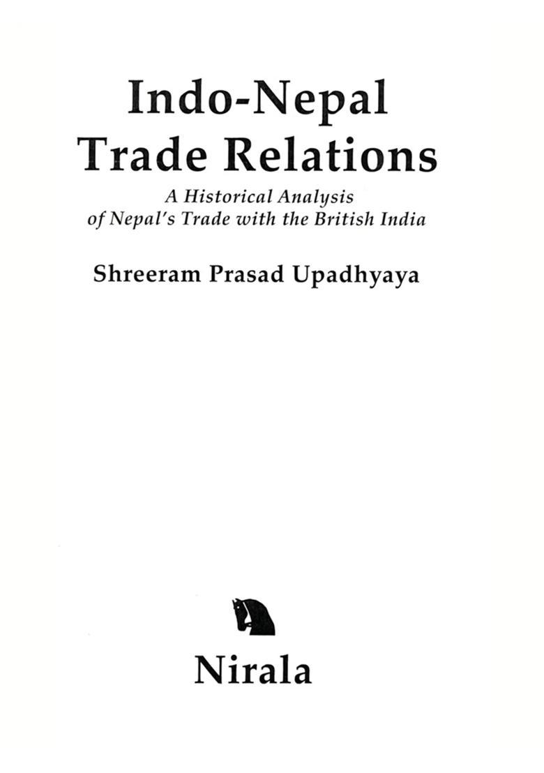Indo-Nepal Trade Relations- A Historical Analysis of Nepal
