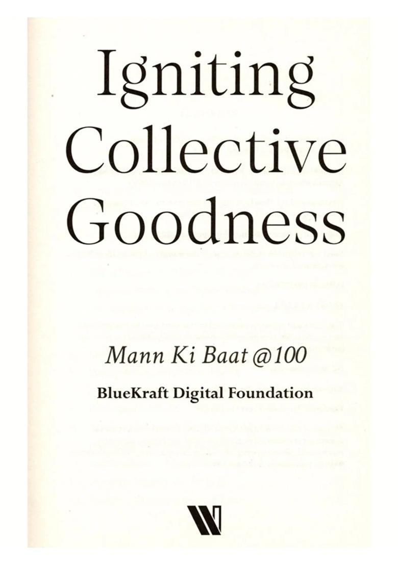 Igniting Collective Goodness (Mann Ki Baat @100) - Indya