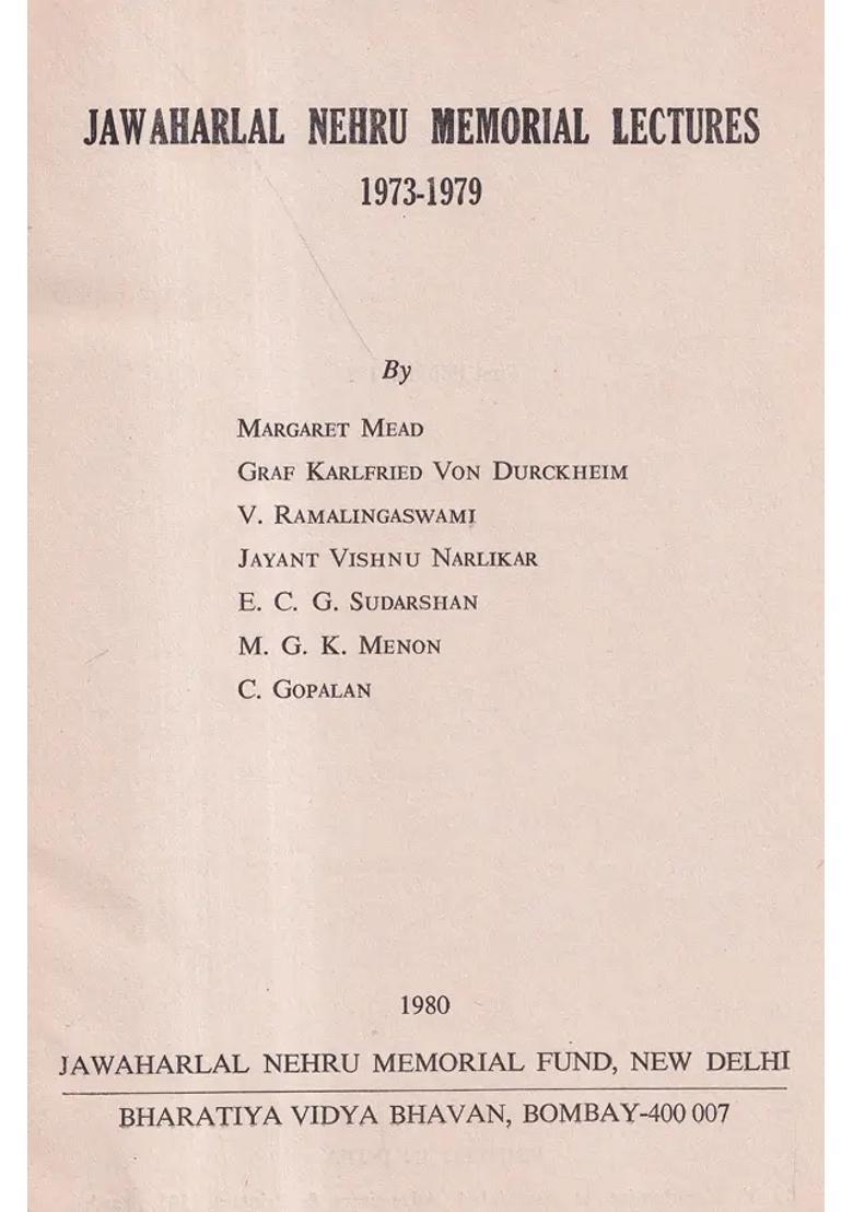 Jawaharlal Nehru Memorial Lectures 1973-1979 (Collection of Lectures by World Renowned Personalities) (An Old and Rare Book) - Indya