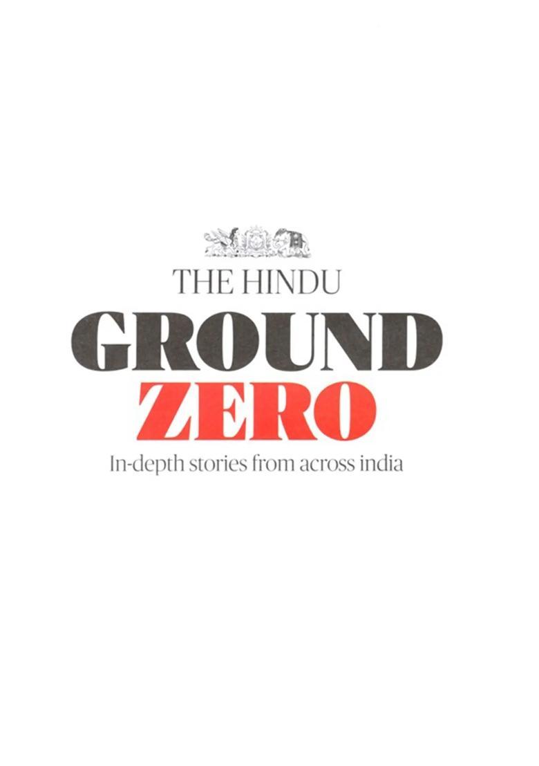 Ground Zero- In-Depth Stories from Across India - Indya