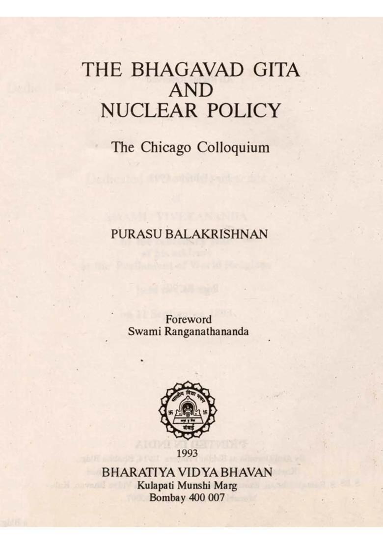 The Bhagavad Gita and Nuclear Policy- The Chicago Colloquium (An Old and Rare Book) - Indya