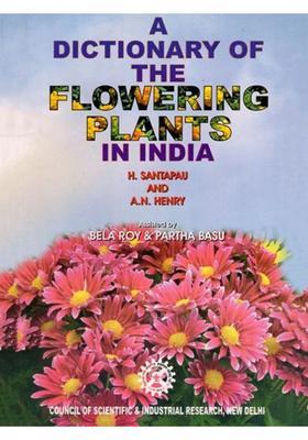A Dictionary of the Flowering Plants in India