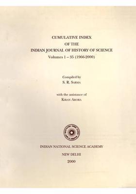 Cumulative Index of The Indian Journal of History of Science Volumes 1-35 (1966-2000)