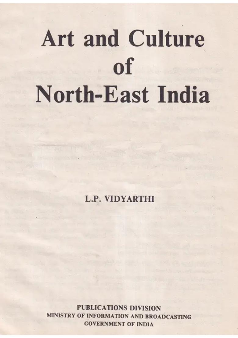 Art and Culture of North-East India (An Old and Rare Book) - Indya