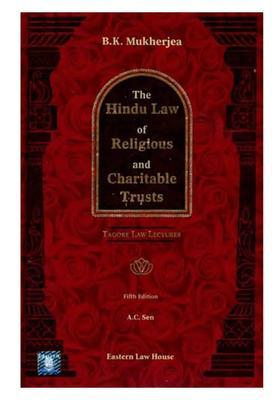 The Hindu Law of Religious and Charitable Trusts: Tagore Law Lectures