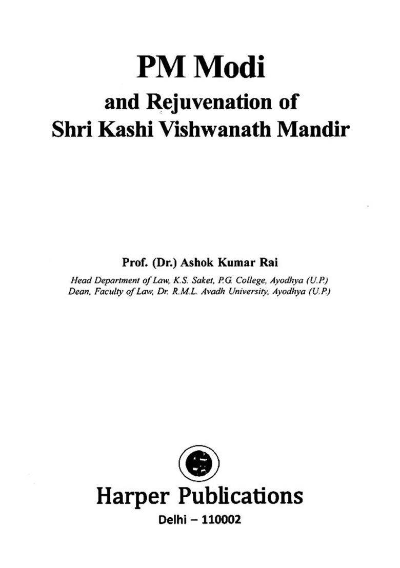 PM Modi and Rejuvenation of Shri Kashi Vishwanath Mandir - Indya