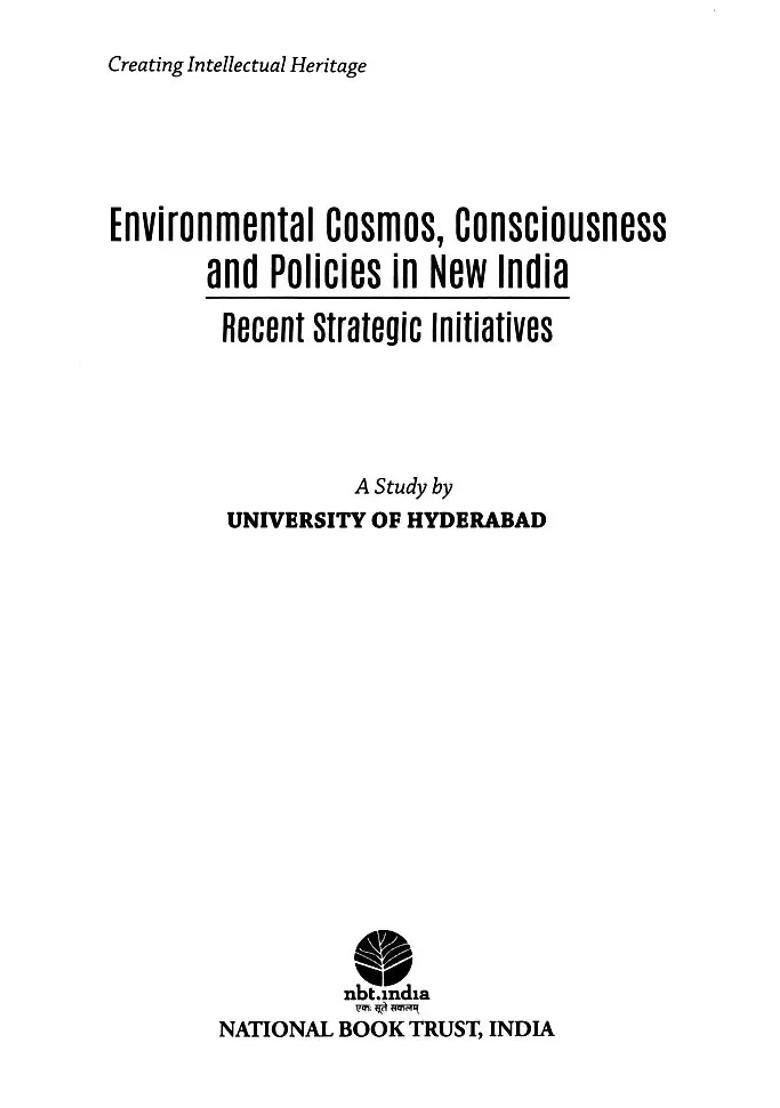 Environmental Cosmos, Consciousness and Policies in New India: Recent Strategic Initiatives - Indya
