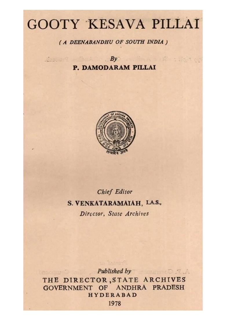 Gooty Kesava Pillai (A Deenabandhu of South India) (An Old and Rare Book) - Indya