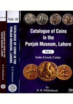 Catalogue of Coins in the Punjab Museum, Lahore (Set of 3 Volumes)