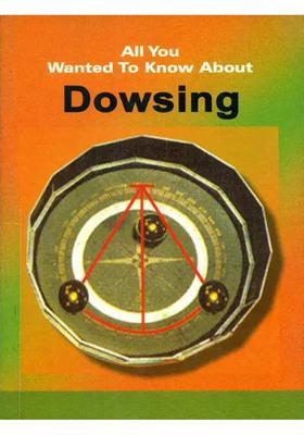 All You Wanted to Know About Dowsing