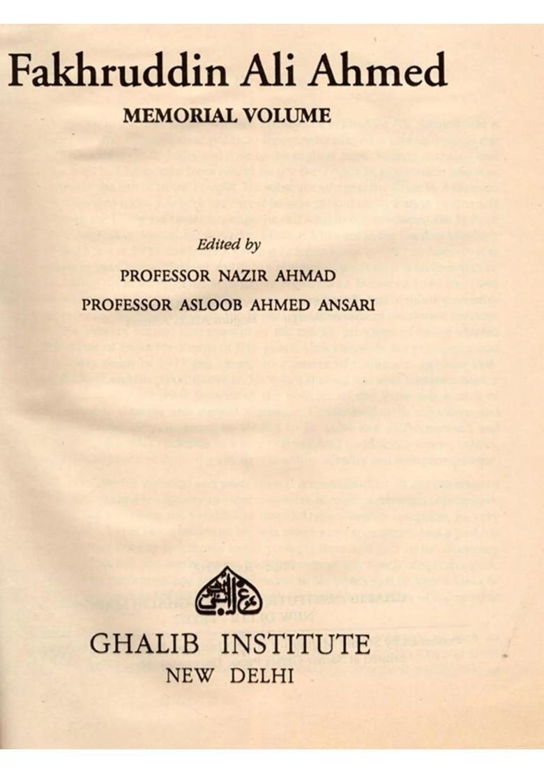 Fakhruddin Ali Ahmed: Memorial Volume (An Old and Rare Book) - Indya