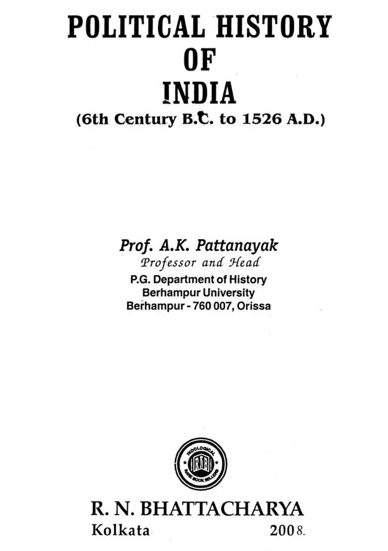 Political History of India- 6th Century B.C. To 1526 A.D. (An Old and Rare Book) - Indya