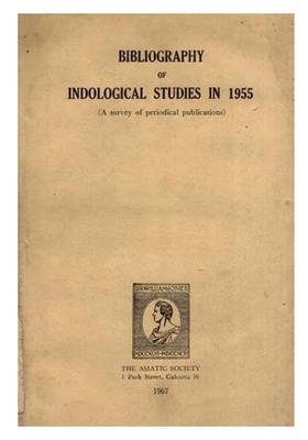 Bibliography of Indological Studies in 1955- A Survey of Periodical Publications (An Old and Rare Book)