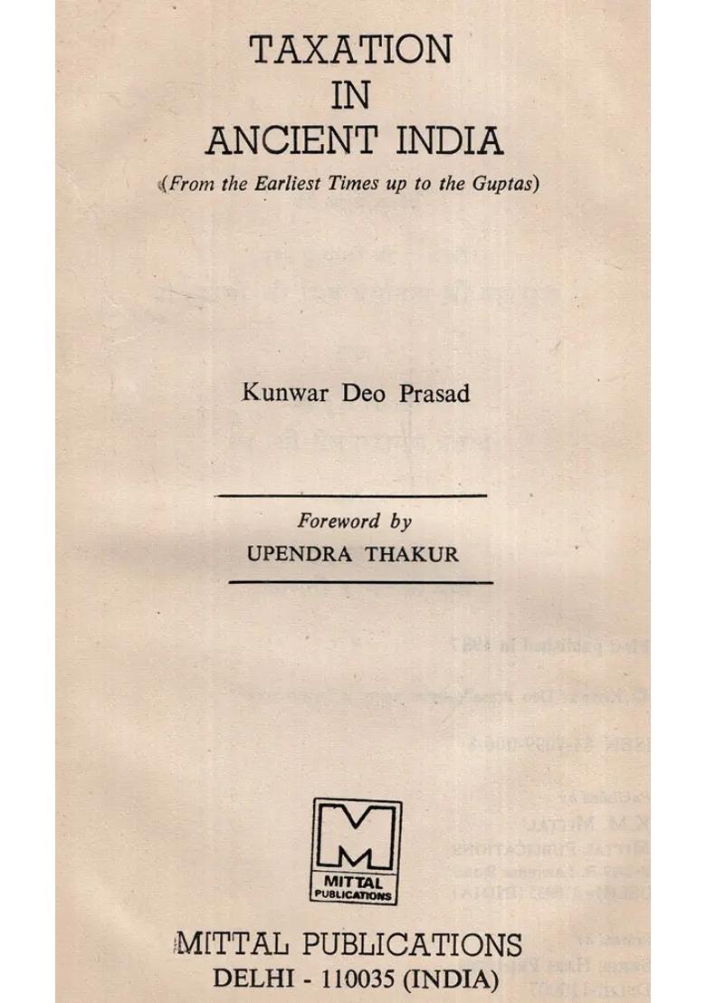 Taxation in Ancient India (From the Earliest Times up to the Guptas) - Indya