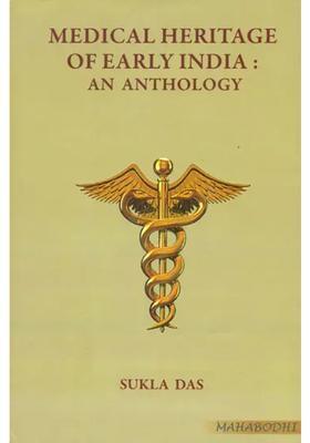 Medical Heritage of Early India: An Anthology