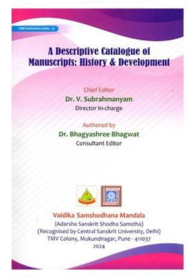 A Descriptive Catalogue of Manuscripts: History & Development