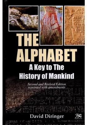 The Alphabet: A Key to The History of Mankind