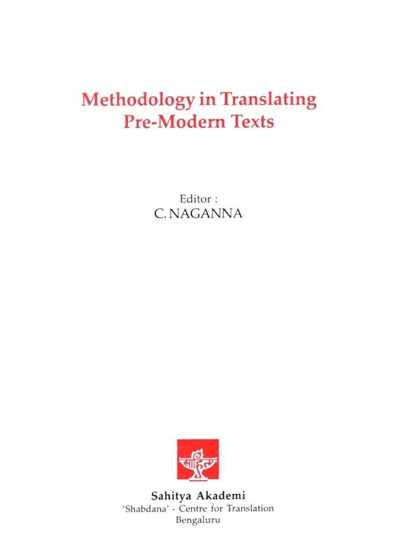 Methodology in Translating Pre-Modern Texts - Indya