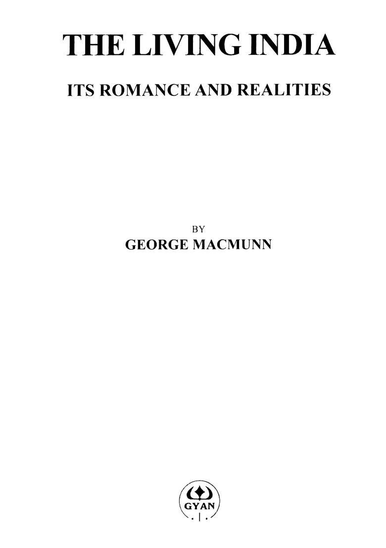 The Living India (Its Romance and Realities) - Indya